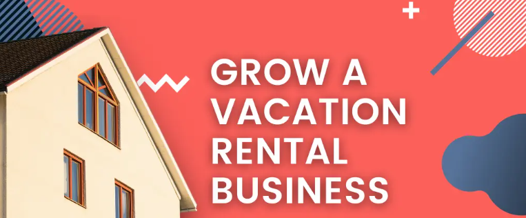 Vacation Rental Business