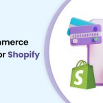 What Shopify Store Owners Need to Know About Mobile Commerce Trends in 2024