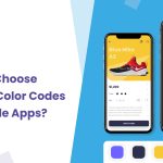 How to Choose Perfect Color Codes for Mobile Apps?