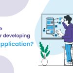 What is the process for developing mobile application?