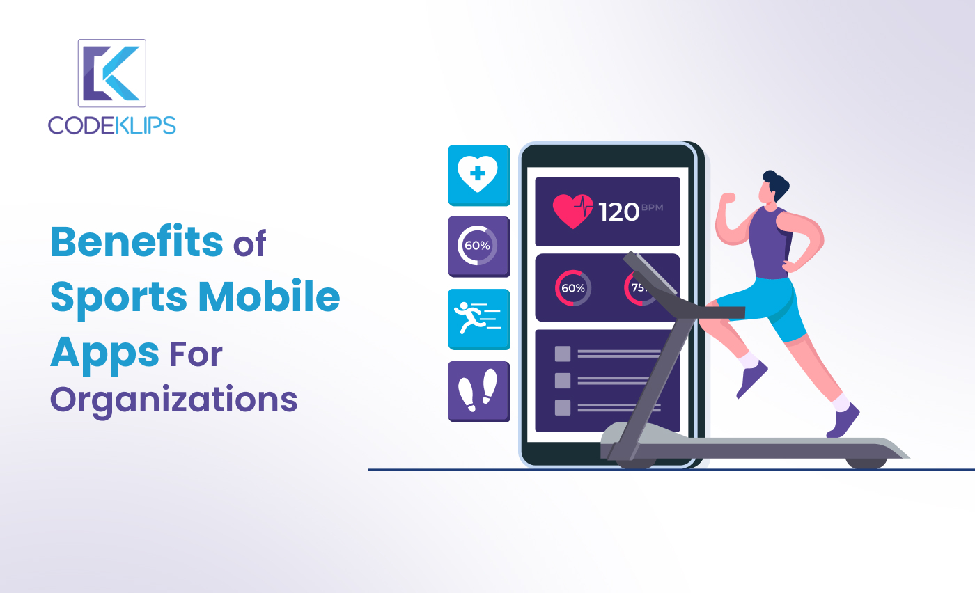 Benefits of Sports Mobile Apps For Organizations