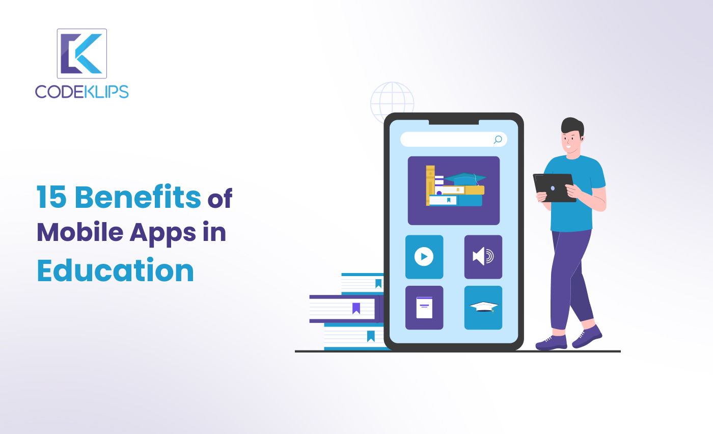 15 Benefits of Mobile Apps in Education