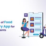 Benefits of Food Delivery App for Restaurants