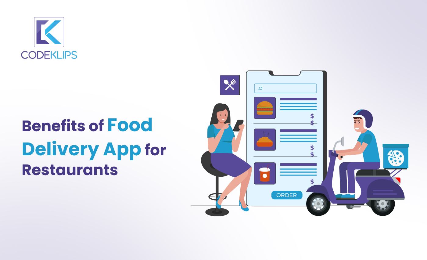 Benefits of Food Delivery App for Restaurants