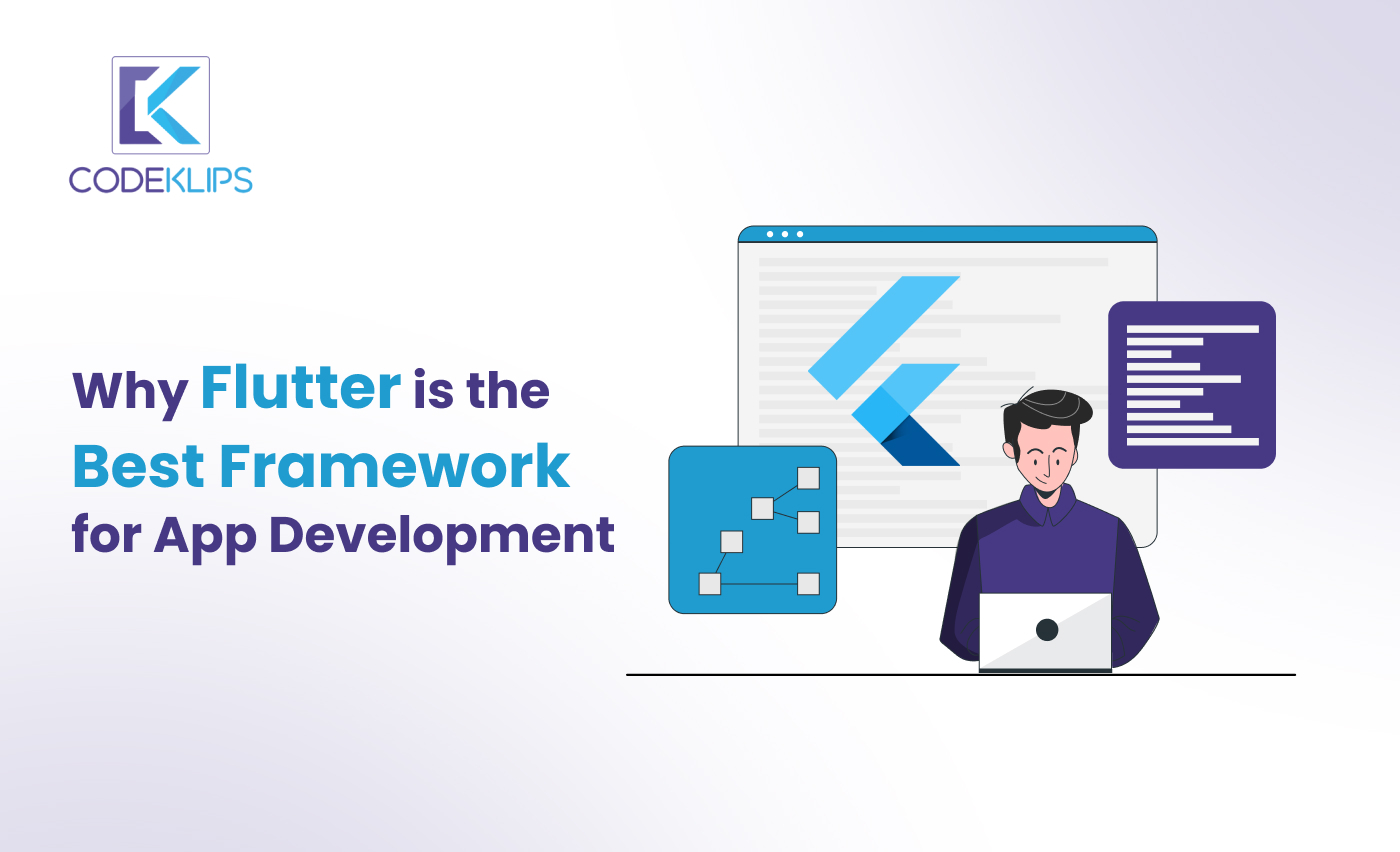 Why Flutter is the Best Framework for App Development