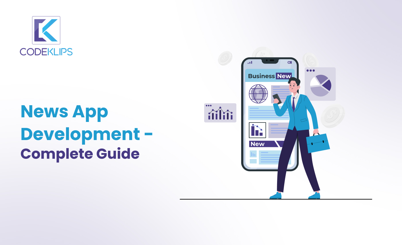 News App Development – Complete Guide