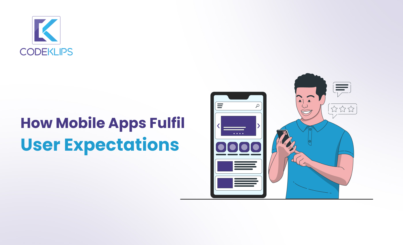 How Mobile Apps Fulfil User Expectations