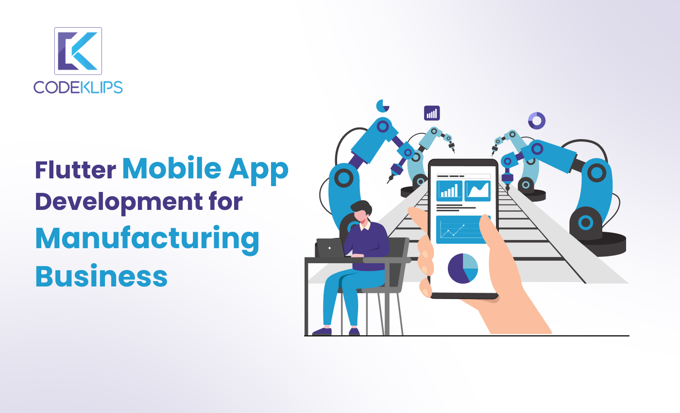 Flutter Mobile App Development Manufacturing Business