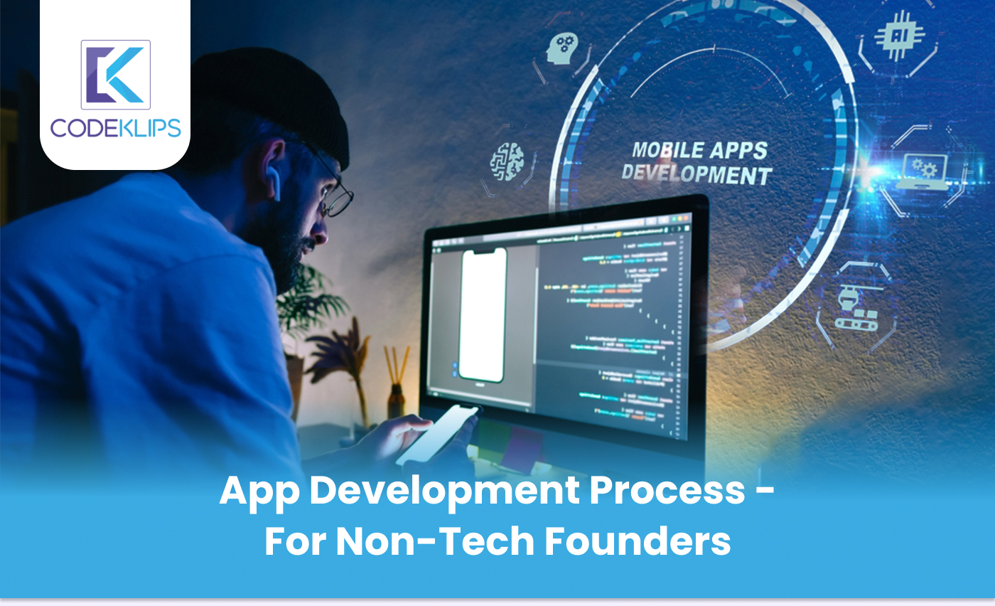 App Development Process – For Non-Tech Founders