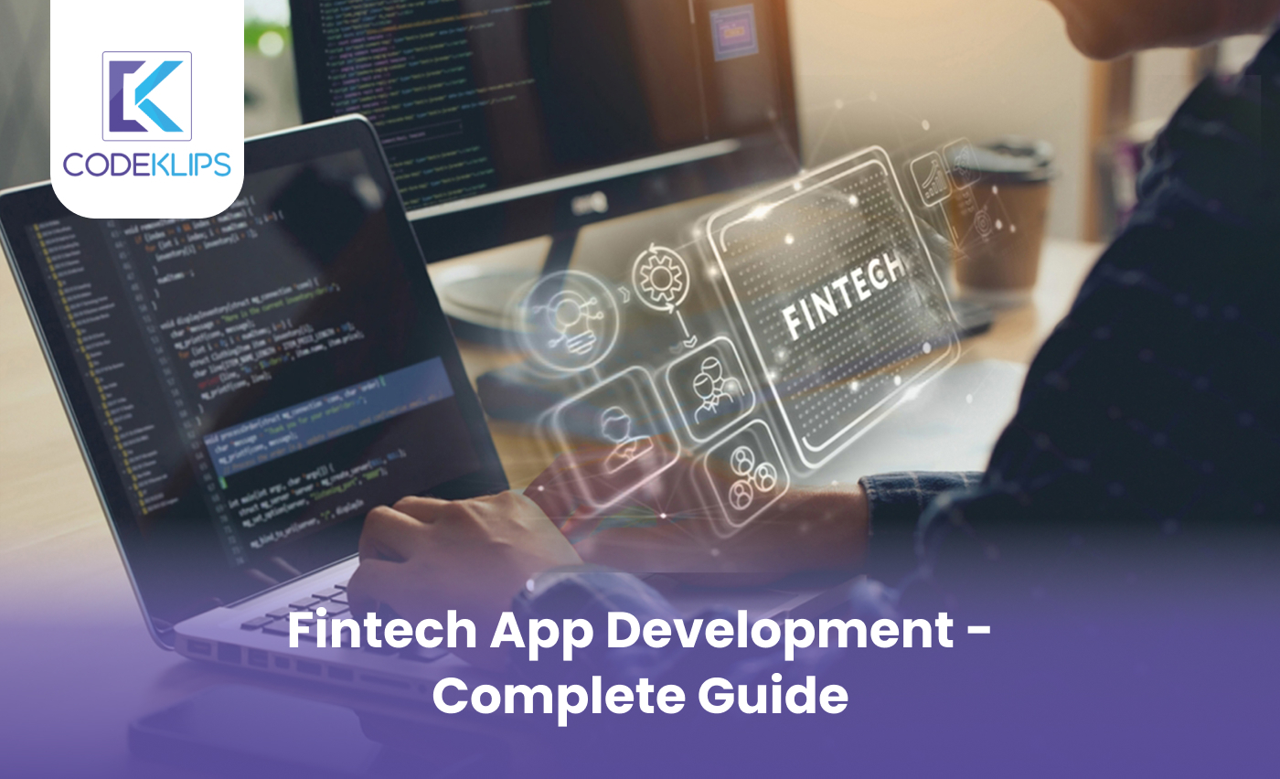 Fintech App Development – Complete Guide