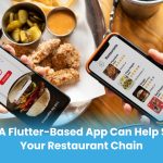 How a Flutter-Based App Can Help Scale Your Restaurant Chain