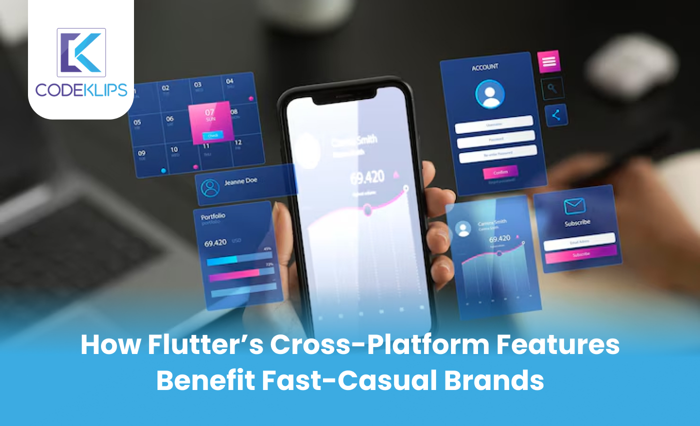 Flutter for Cross-Platform Development for Fast-Casual Brands