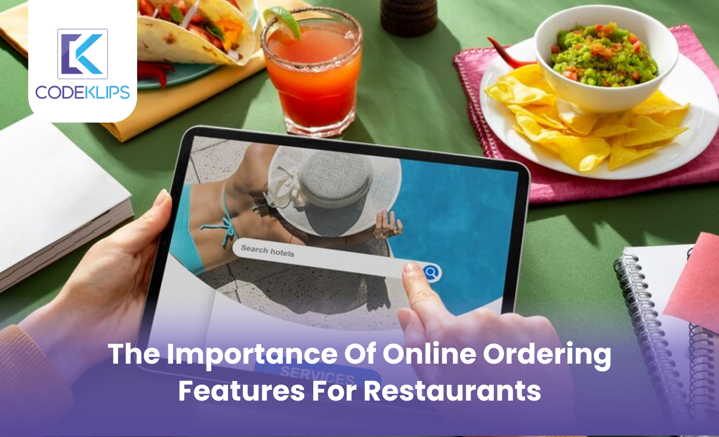 The Importance of Online Ordering Features for Restaurants