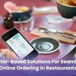 Flutter-Based Solutions for Seamless Online Ordering in Restaurants