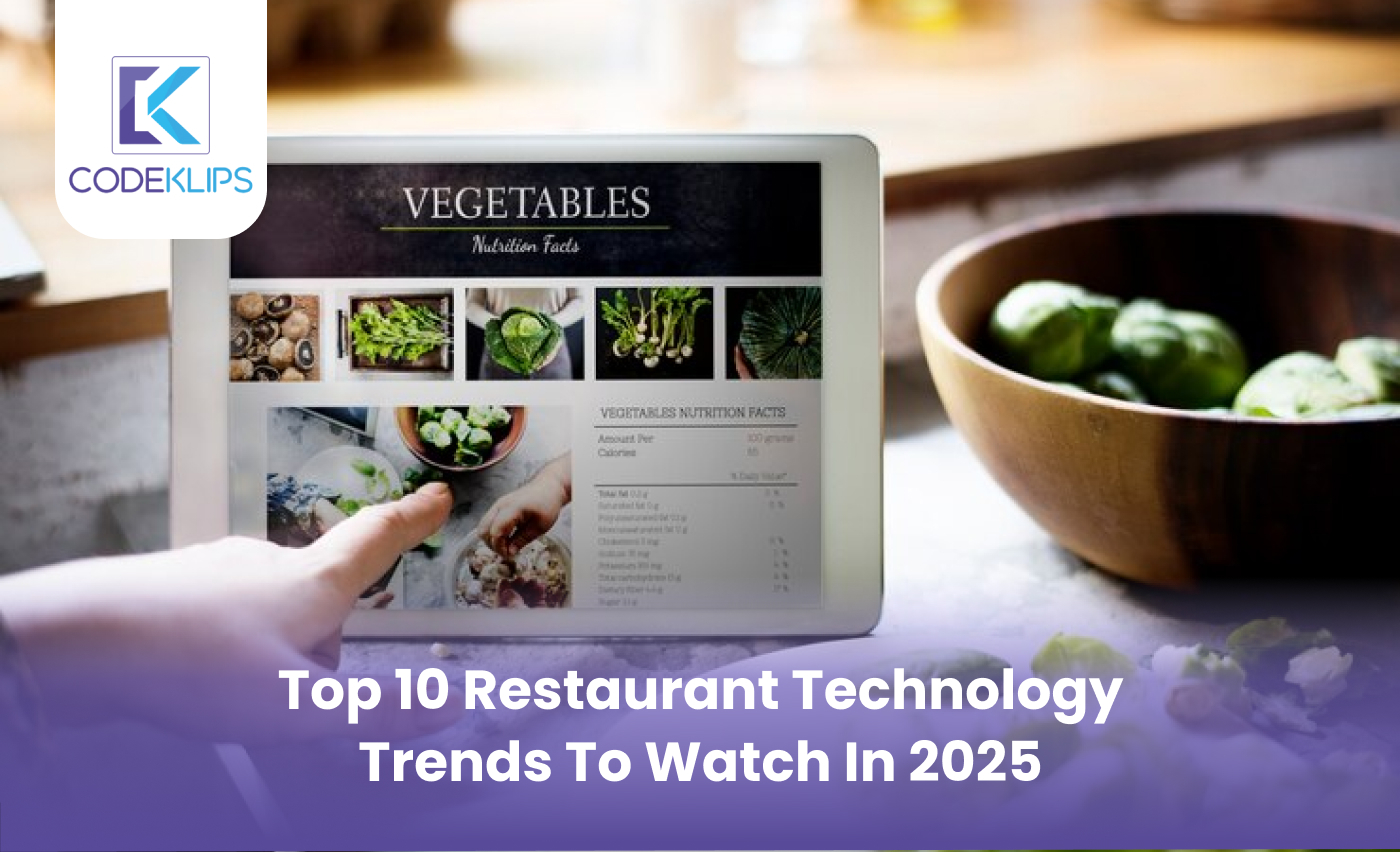 Top 10 Restaurant Technology Trends to Watch in 2025