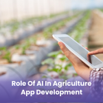 Role of AI in Agriculture App Development