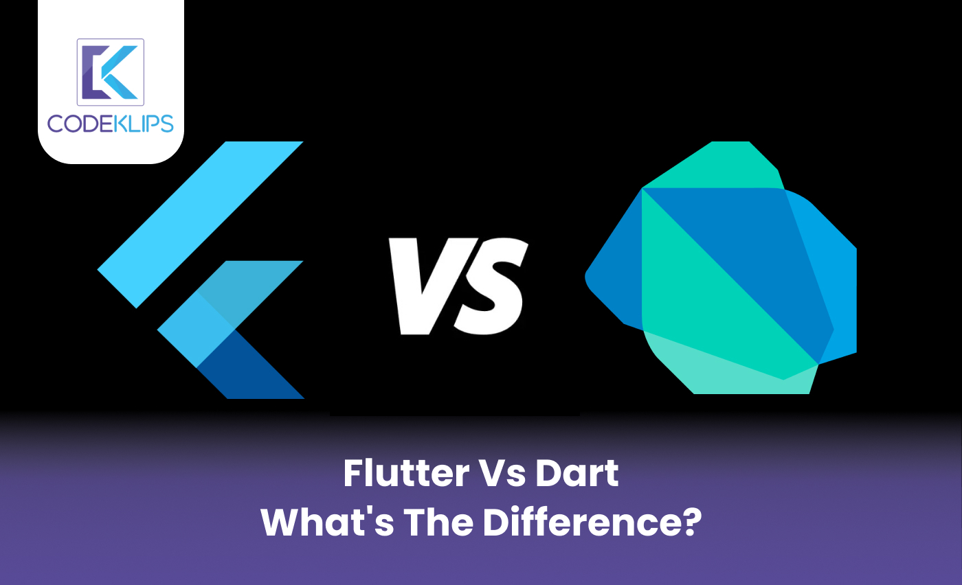 Flutter vs Dart: What’s the Difference?