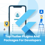 Top Flutter Plugins and Packages for Developers