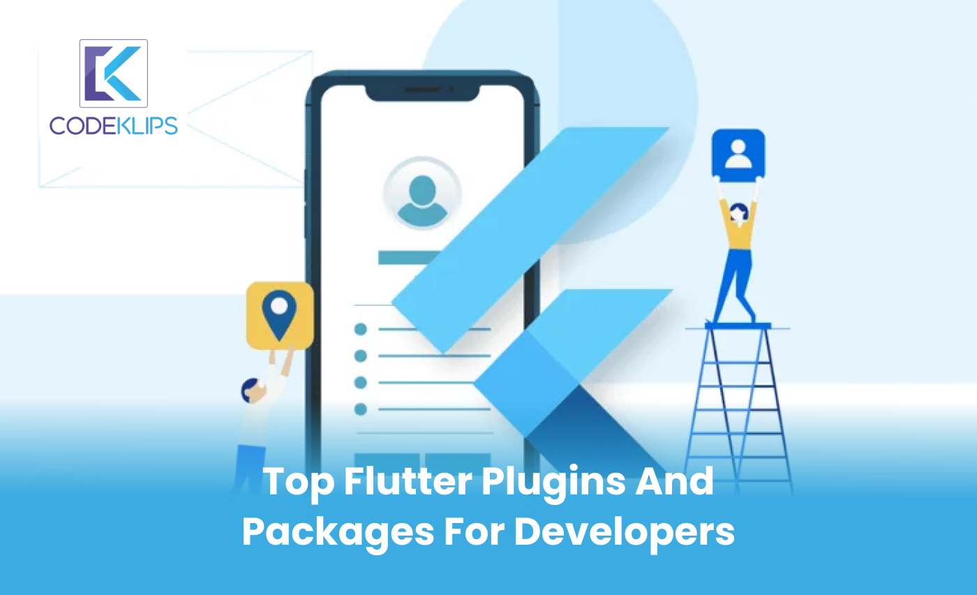 Top Flutter Plugins and Packages for Developers