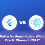 Flutter vs. React Native: Which One to Choose in 2024?