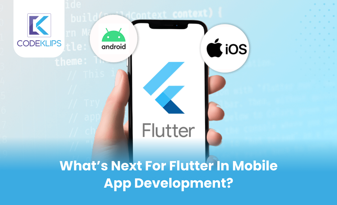 What’s Next for Flutter in Mobile App Development?