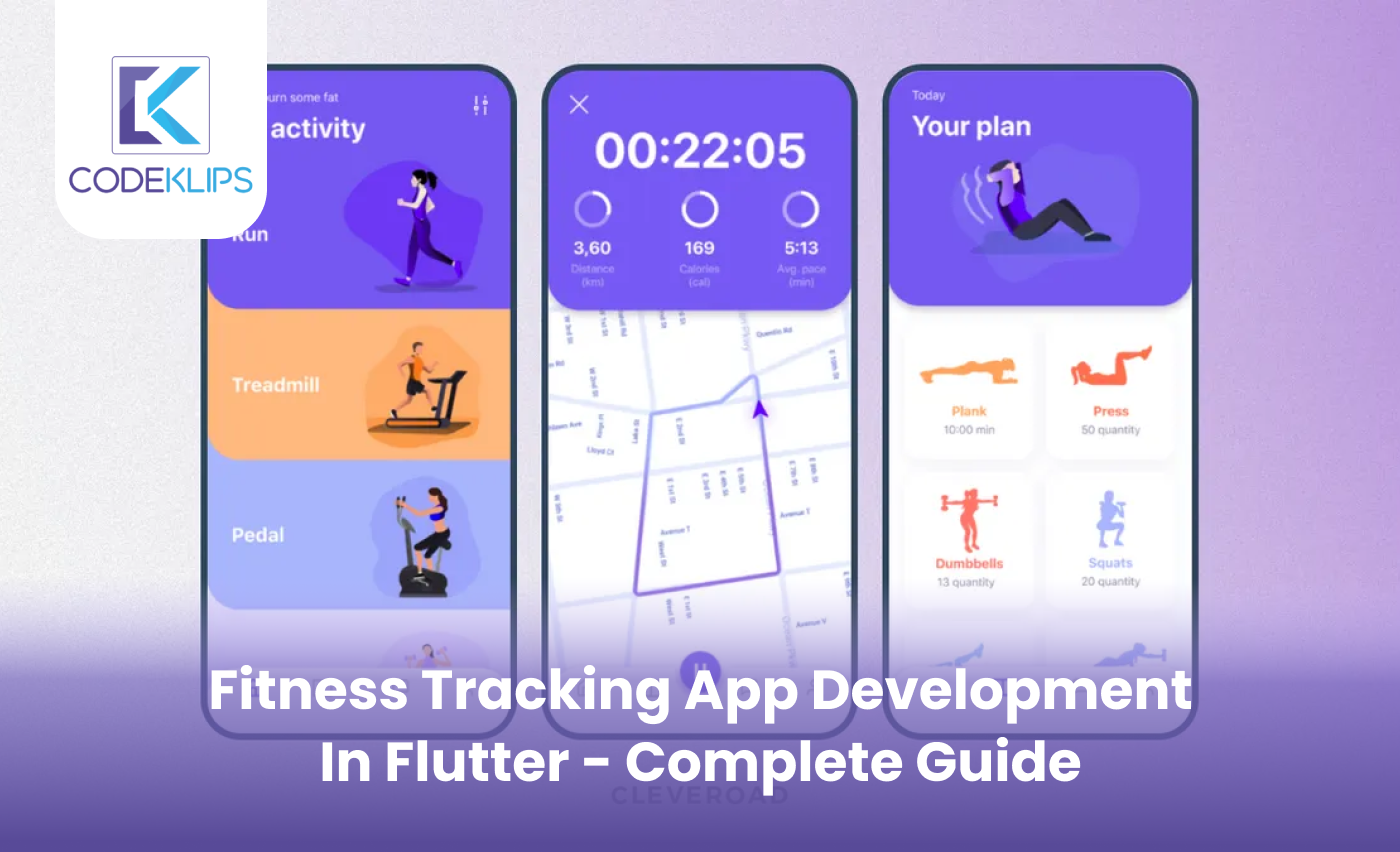 Fitness Tracking App Development in Flutter – Complete Guide