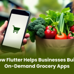 How Flutter Helps Businesses Build On-Demand Grocery Apps