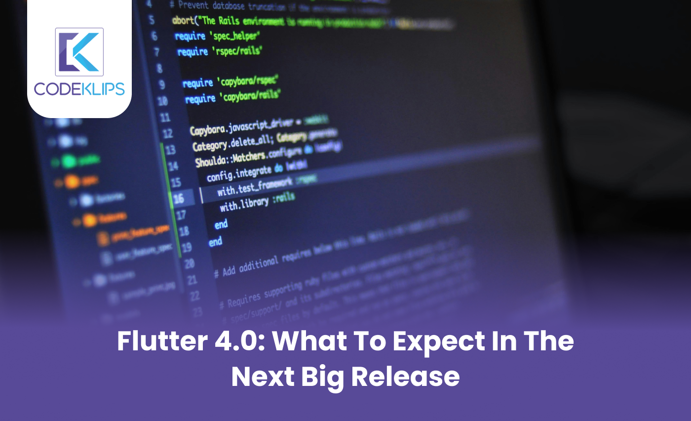 Flutter 4.0: What to Expect in the Next Big Release