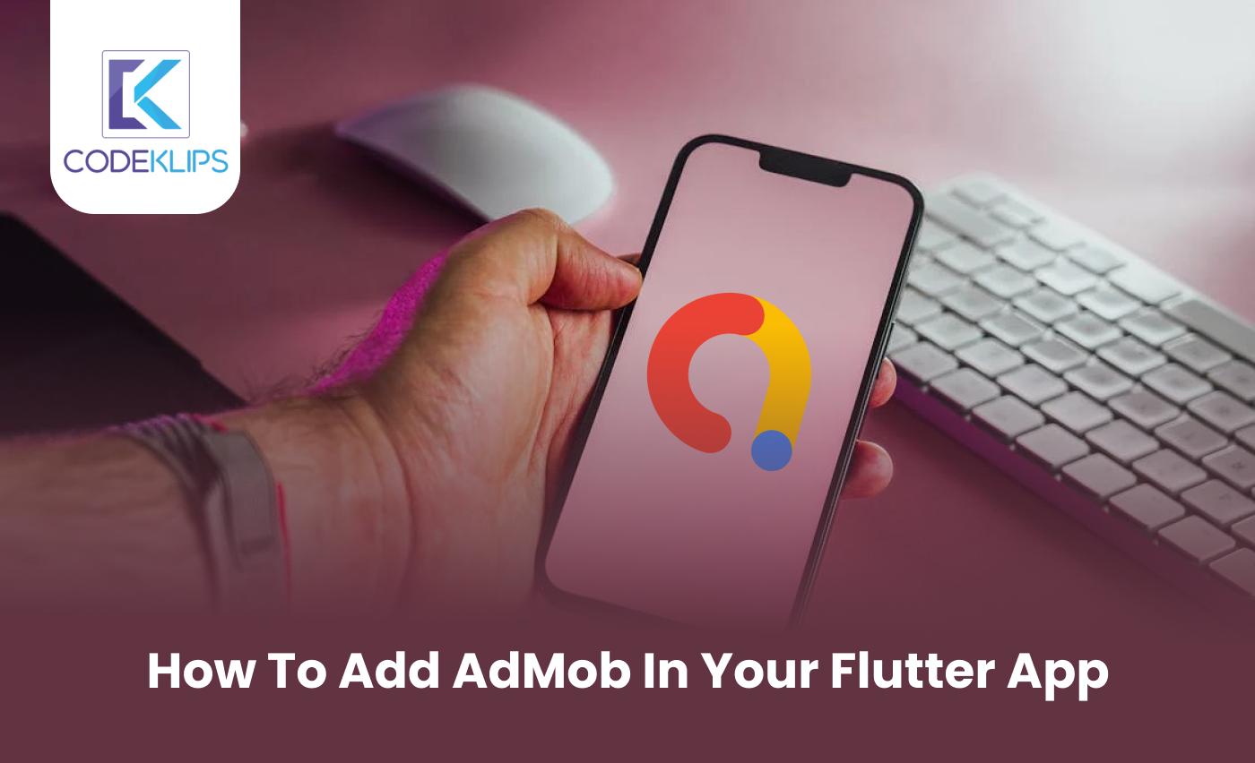 How to Add AdMob to Your Flutter App