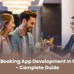 Hotel Booking App Development in Flutter – Complete Guide