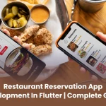 Restaurant Reservation App Development in Flutter | Complete Guide